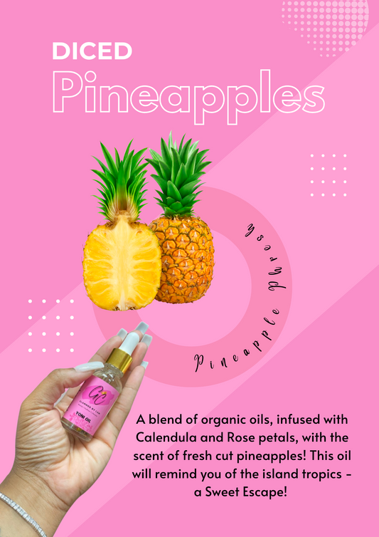 Diced Pineapples- Yummy Yoni Oil